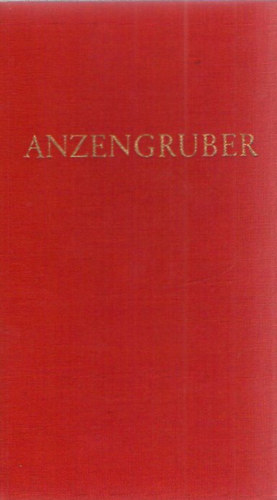 Ludwig Anzengruber - Anzengrubers Werke in Zwei B�nden