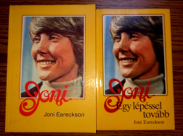 Joni Eareckson - 2 k�nyv Joni Earecksont�l: Joni, Joni egy l�p�ssel tov�bb