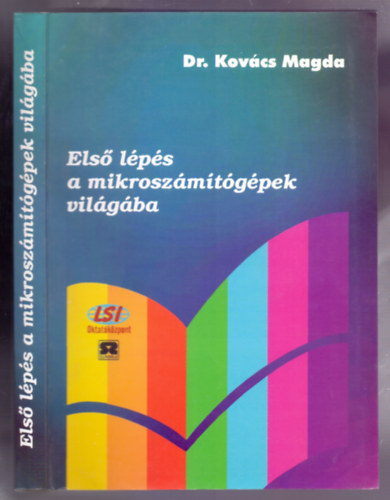 Els lps a mikroszmtgpek vilgba (Felsoktatsi tanknyv)