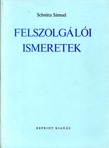 Schitta S�muel - Felszolg�l�i ismeretek
