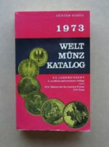 Günter Schön - WELTMÜNZKATALOG 20 JAHRHUNDERT 1973