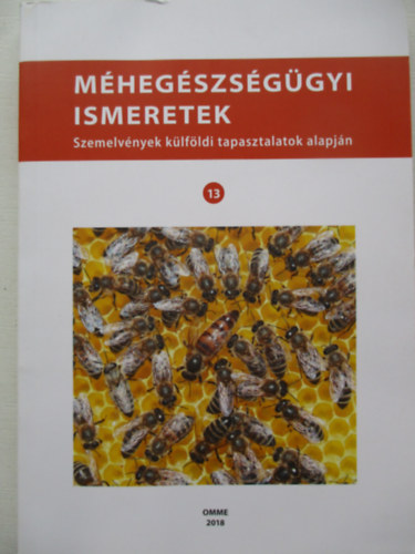 Mhegszsggyi ismeretek - Szemelvnyek klfldi tapasztalatok alapjn 13.