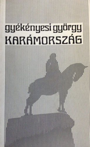 Gyékényesi György - Karámország