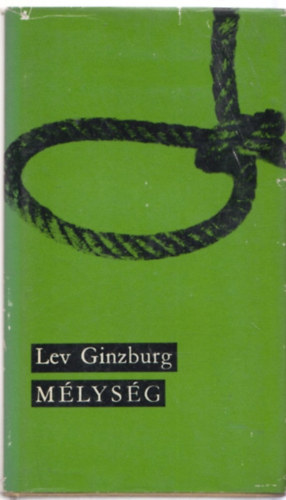 Lev Ginzburg - M�lys�g