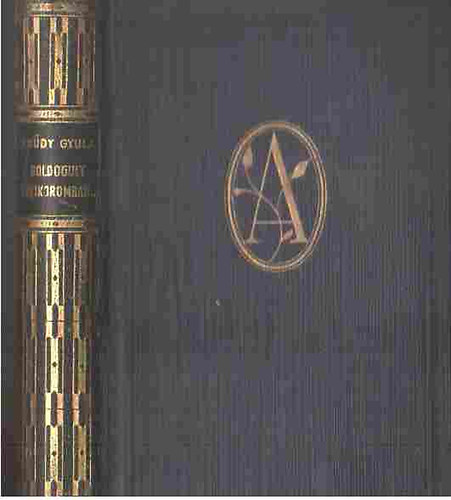 Krúdy Gyula - Boldogult úrfikoromban...