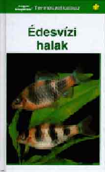 Terofal-MilitzWendler - Édesvízi halak