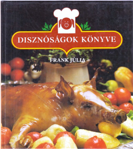 Frank J�lia - Diszn�s�gok k�nyve
