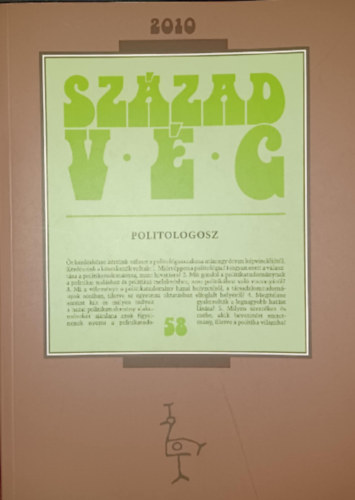 Századvég Új folyam 58. szám 2010. 4. Politologosz