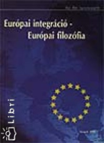 Eurpai integrci - Eurpai filozfia