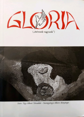 Kiss Magdolna T�nde Kiss S�ndor - Gloria antol�gia (2009)