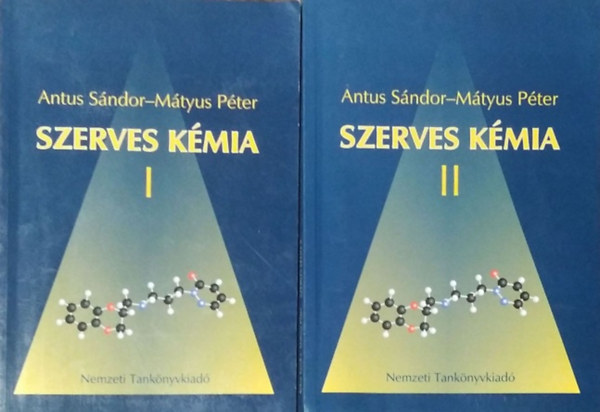 Antus S�ndor - M�tyus P�ter - Szerves k�mia I-II.