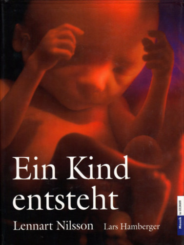 Lennart Nilsson - Ein Kind entsteht