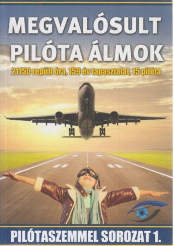 Gere Tam�s - Megval�sult pil�ta �lmok