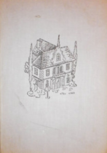 Erdős Renée - A Timóthy - ház - Dedikált!