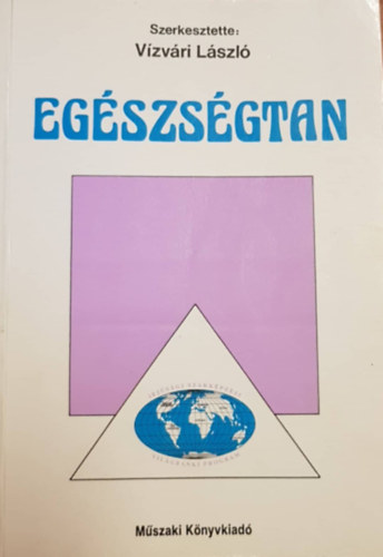 Vzvri Lszl - Egszsgtan