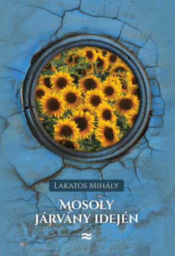 Lakatos Mih�ly - Mosoly j�rv�ny idej�n