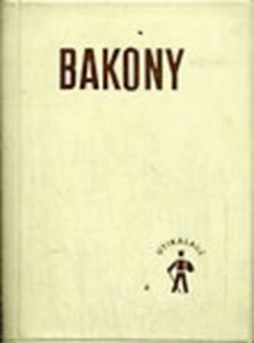 Dr. Darnay Béla (Dornyay) - Bakony útikalauz