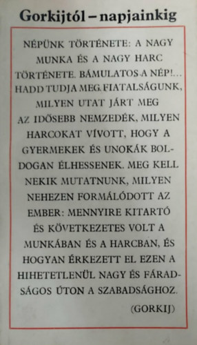 Ecsedy Andorn�; G�liczky �va - Gorkijt�l - napjainkig I-II.