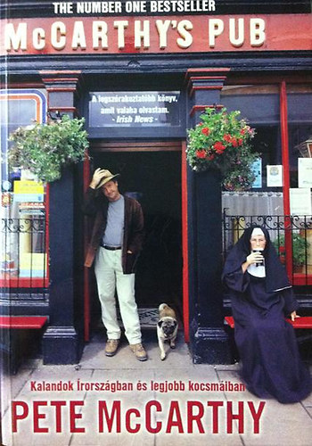 Pete McCarthy - McCarthy's pub - Kalandok �rorsz�gban �s legjobb kocsm�iban