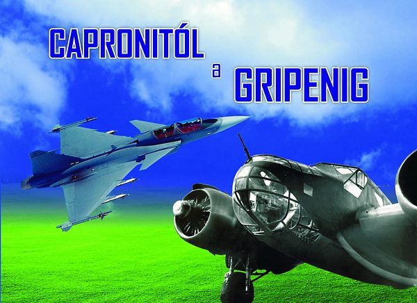 Dr. Ill�sfalvi P�ter, Nagy Andr�s Kov�cs Vilmos - Capronit�l a Gripenig