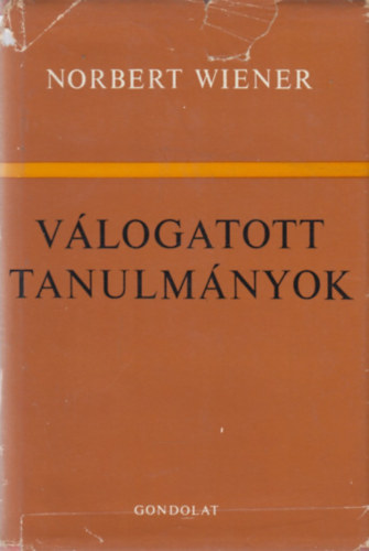 Norbert Wiener - Vlogatott Tanulmnyok