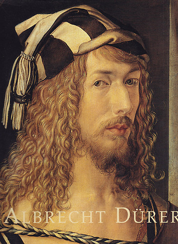 Maria Luise Sternath Klaus Albrecht Schr�der - Albrecht D�rer (n�met nyelv�)