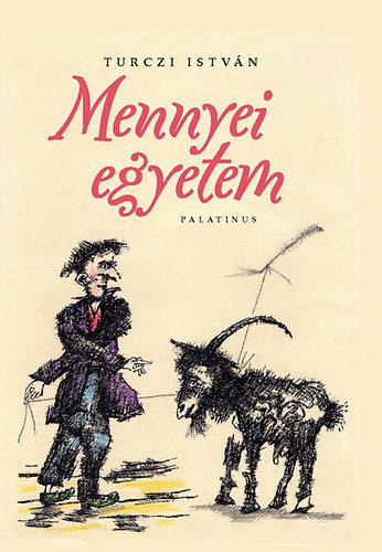 Turczi István - Mennyei egyetem