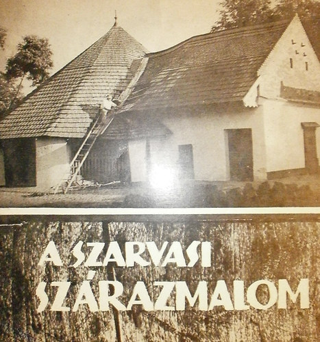 Dr. Palov J�zsef - A szarvasi sz�razmalom