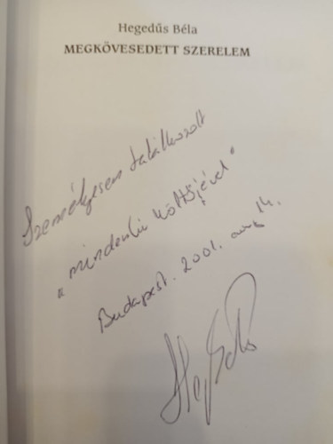 Heged�s B�la - Megk�vesedett szerelem-vers
