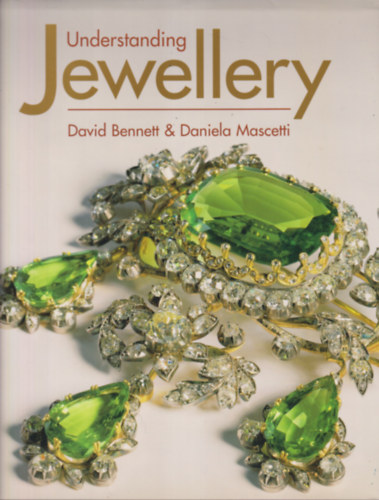 Daniela Mascetti David Bennett - Understanding Jewellery