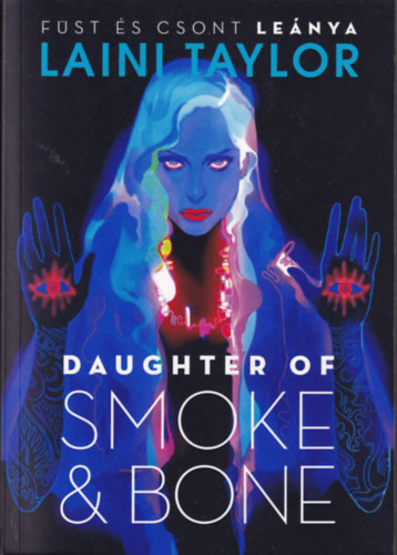 Laini Taylor - F�st �s csont le�nya