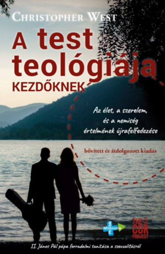 Christopher West - A test teológiája kezdőknek