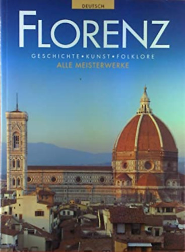 Riccardo Nesti - Florenz - geschichte, kunst, folklore