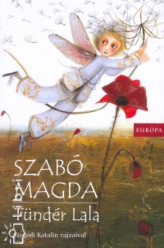 Szab Magda - Tndr Lala