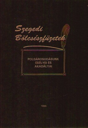 Polg�rosod�sunk es�lyei �s akad�lyai