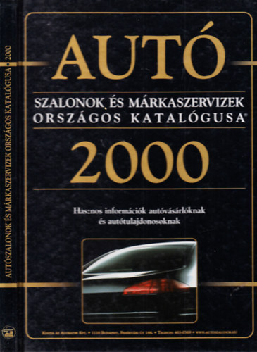 Autószalonok és márkaszervizek országos katalógusa 2000
