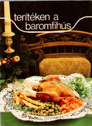 Katona Edit - Terítéken a baromfihús