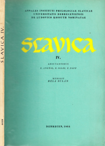 Suln Bla (szerk.) - Slavica IV.