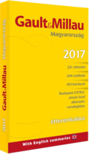 Molnár B. Tamás (szerk.) - Gault&Millau étteremkalauz 2017