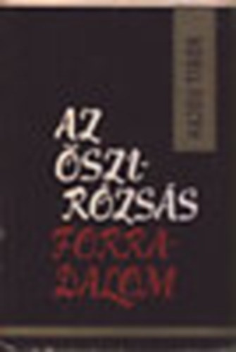 Hajdu Tibor - Az �szir�zs�s forradalom