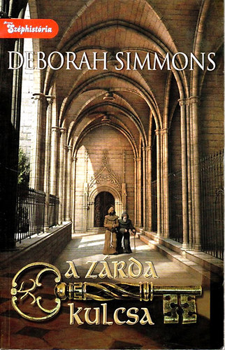 Deborah Simmons - A zárda kulcsa