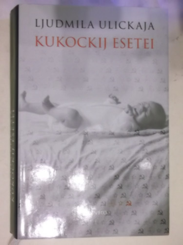 Ljudmila Ulickaja - Kukockij esetei