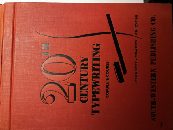T. James Crawford D. D. Lessenberry - 20th Century Typewriting - Complete Course