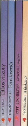 Helen Conrad-Barbara Boswell-Patt Bucheister-Victoria Leigh - 4 db romantikus reg�ny, Titkos viszony, Er�s kis�rt�s, Szerelem a szigeten, A titoktart� (V�r�s R�zsa)
