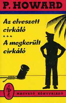 P. Howard  (Rejt� Jen�) - Az elveszett cirk�l�-A megker�lt cirk�l�