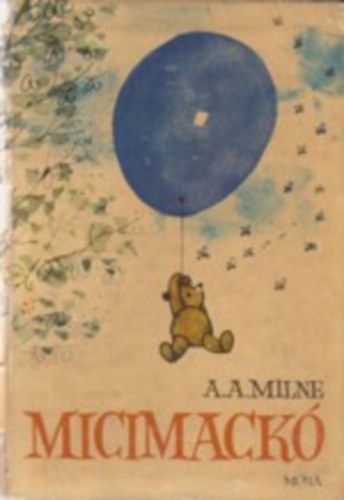 A. A. Milne - Micimack