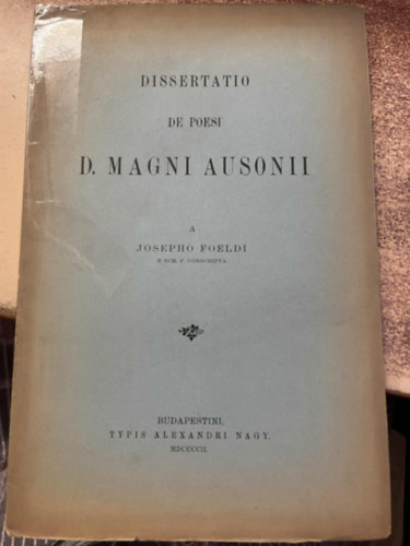 Josepho Foeldi - Dissertatio de poesi D. Magni Ausonii