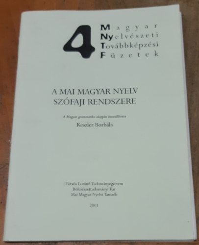 Keszler Borbála - A mai magyar nyelv szófaji rendszere
