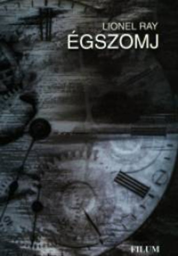 Lionel Ray - Égszomj