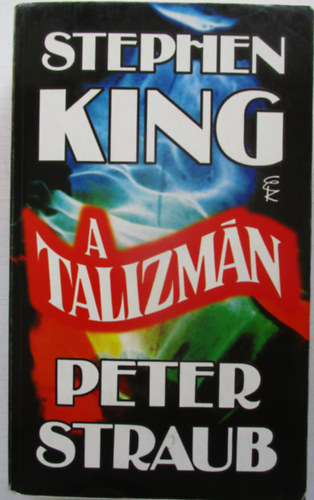 Stephen-Straub, Peter King - A talizmn
